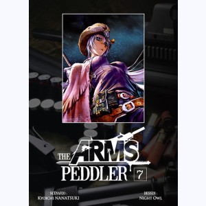 The Arms Peddler : Tome 7