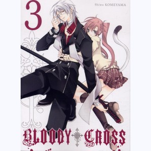 Bloody Cross : Tome 3