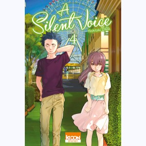A Silent Voice : Tome 4