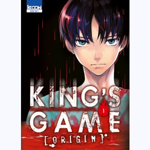 King's Game Origin : Tome 1