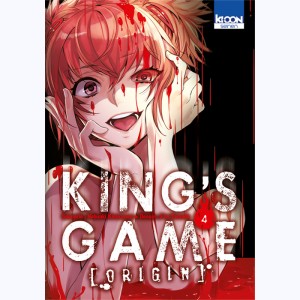 King's Game Origin : Tome 4