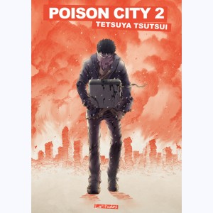 Poison City : Tome 2 : 