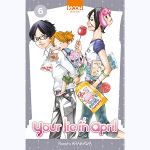 Your lie in April : Tome 6