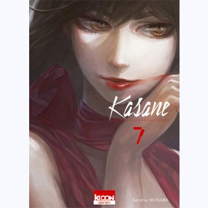 Kasane, la voleuse de visage : Tome 7