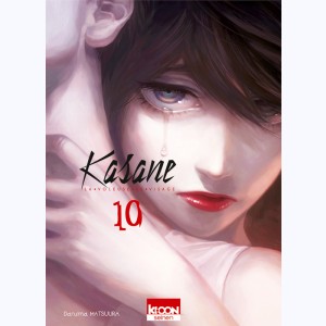 Kasane, la voleuse de visage : Tome 10