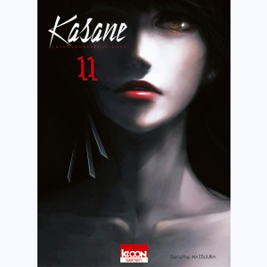 Kasane, la voleuse de visage : Tome 11