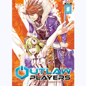 Outlaw Players : Tome 8
