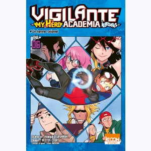 Vigilante - My Hero Academia Illegals : Tome 6