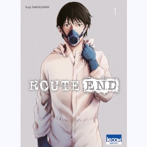 Route End : Tome 1
