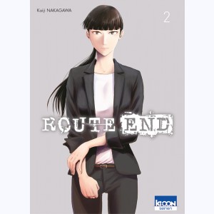 Route End : Tome 2