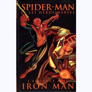 Spider-Man (et les héros Marvel) : Tome 8, L'alliance avec Ironman