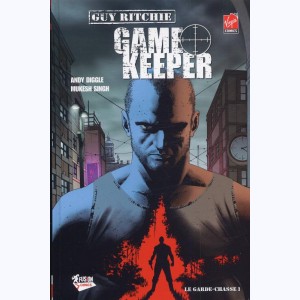 Game Keeper : Tome 1, Le garde-chasse