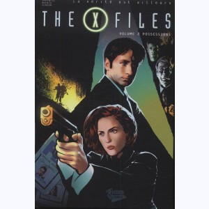 The X-Files : Tome 2, Possessions