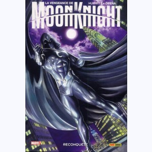 La Vengeance de Moon Knight : Tome 1, Reconquête