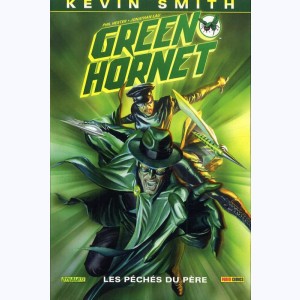Green Hornet : Tome 1, Les péchés du père