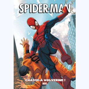 Spider-Man : Tome 2, Chasse à Wolverine !