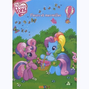My Little Pony : Tome 2, Fleurs et merveilles