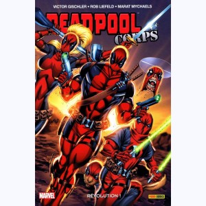 Deadpool Corps, Révolution !