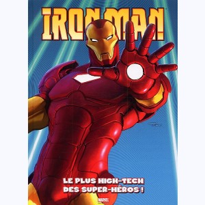 Iron Man, Le plus high-tech des Super-Héros