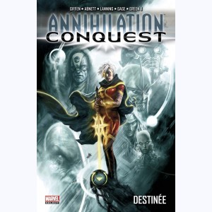 Annihilation Conquest : Tome 1, Destinée : 