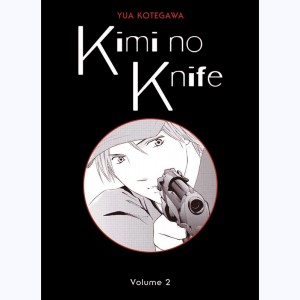 Kimi no knife : Tome 2 : 