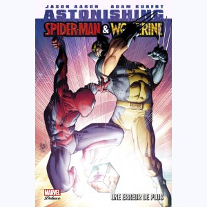 Astonishing Spider-Man & Wolverine, Une erreur de plus