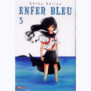 Enfer Bleu : Tome 3