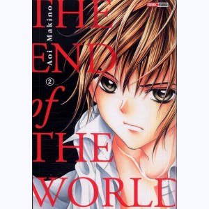The end of the World : Tome 2
