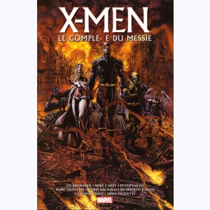 X-Men : Tome (1 & 2), Le Complexe du Messie