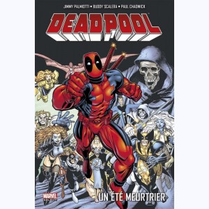 Deadpool : Tome 6, Un été meurtrier