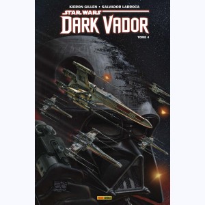 Star Wars - Dark Vador - 100% Star Wars : Tome 4