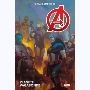 Avengers : Tome (5 & 6), Planète Vagabonde