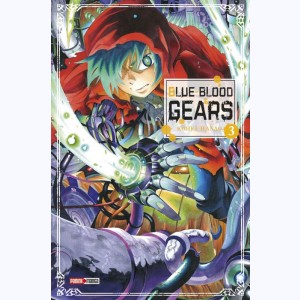 Blue-Blood Gears : Tome 3