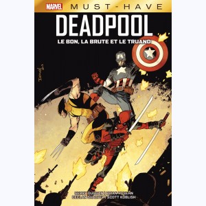 Deadpool : Tome (3 & 4), Le Bon, la Brute et le Truand : 