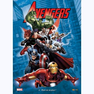 Avengers : Tome 4, Rien ne va plus ! : 