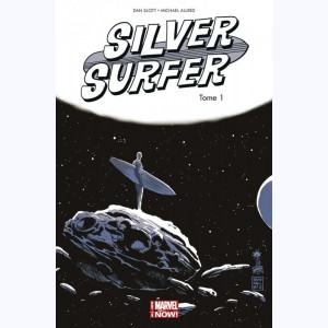 Silver Surfer : Tome 1, Une aube nouvelle