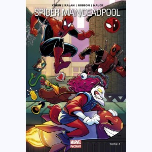 Spider-Man / Deadpool : Tome 4, Pas de quoi rire