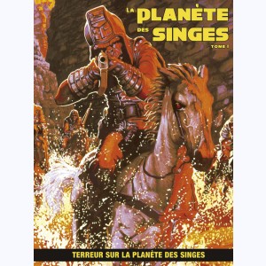 La planète des singes : Tome 1, Terreur sur la Planète des Singes