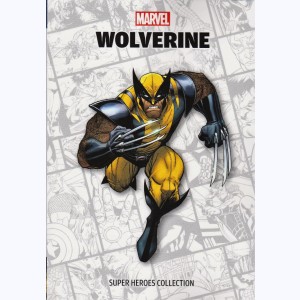 Super Heroes Collection : Tome 8, Wolverine