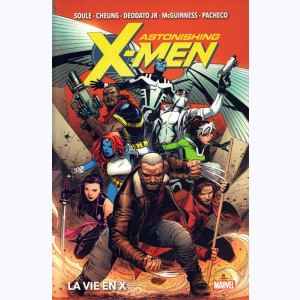 Astonishing X-Men, La vie en X