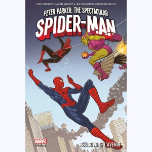 Peter Parker : The Spectacular Spider-Man : Tome 2, Réécrivons l'avenir