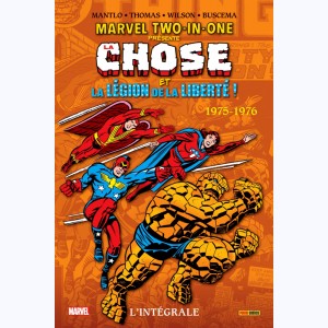 Marvel Two-in-One Présente, La Chose et la Légion de la Liberté ! - Intégrale 1975 - 1976