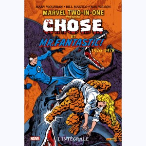 Marvel Two-in-One Présente, La Chose et Mr. Fantastic ! - Intégrale 1976 - 1978