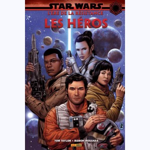 Star Wars : L'ère de la Résistance : Tome 1, Les héros