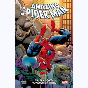 Amazing Spider-Man : Tome 1, Retour aux fondamentaux