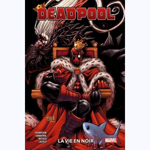 Deadpool : Tome 2, La vie en noir