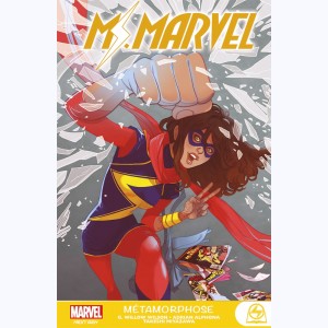 Ms. Marvel : Tome 2, Métamorphose