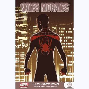 Miles Morales : Tome 4, Ultimate End