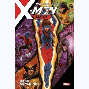 X-Men, X-Men Red - Haine mécanique