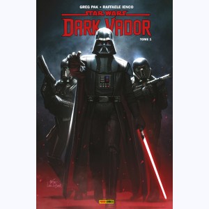 Star Wars - Dark Vador - 100% Star Wars : Tome 1, Le coeur sombre des Sith